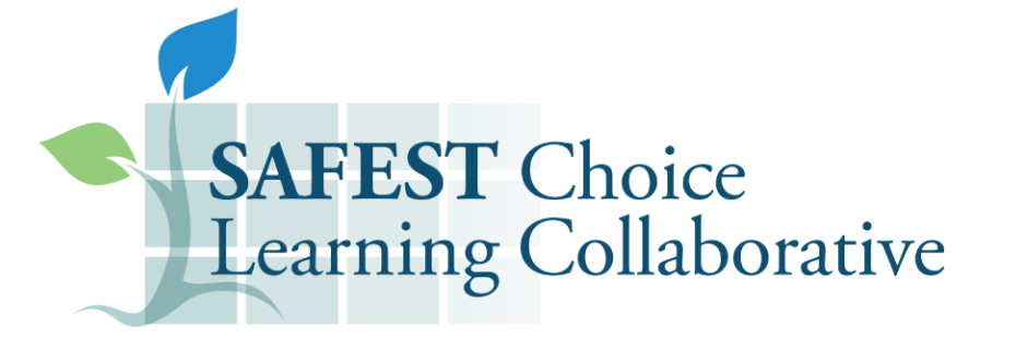 SAFEST Choice Learning Collaborative